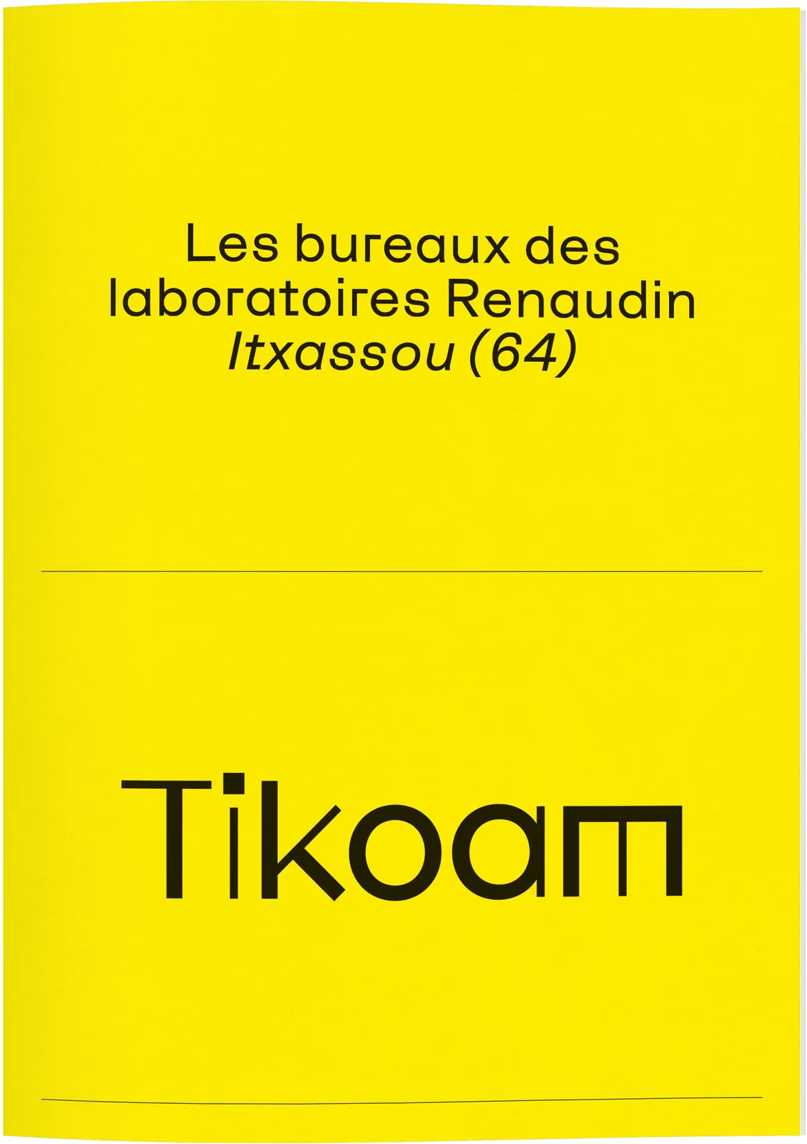 Couverture du dossier de presse des laboratoires Renaudin — design print avec typographie Tikoam, identité graphique jaune vif pour dossier architectural, graphiste freelance Toulouse, Occitanie